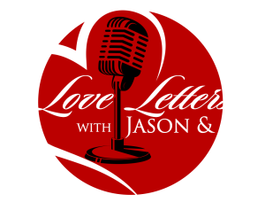 Love Letters With Jason & Ros Podcast Logo